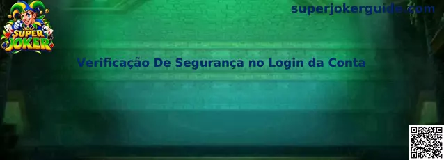 Verificação de Segurança no Login da Conta