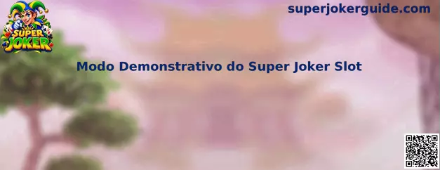 Interface Completa do Modo Demonstrativo do Super Joker Slot com cilindros clássicos e roda de bônus