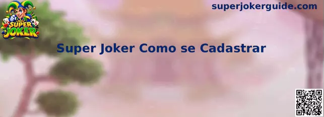 Guia de Cadastro Super Joker