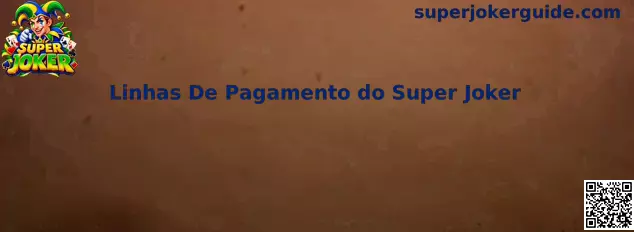 Linhas de Pagamento do Super Joker