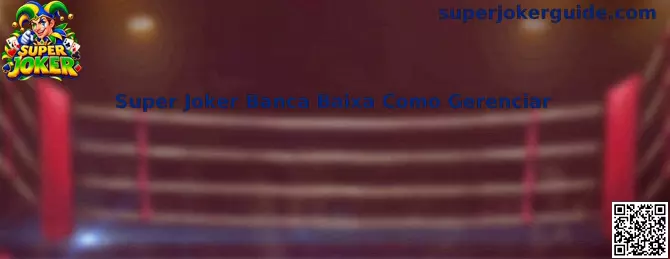 Super Joker Banca Baixa Como Gerenciar